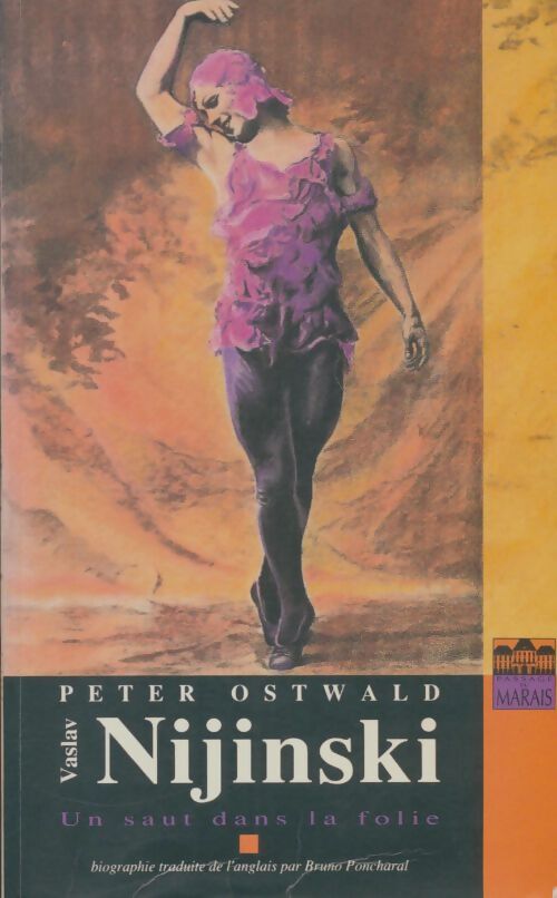 Livrenpoche : Vaslav Nijinsky un saut dans la folie - Peter Ostwald - Livre