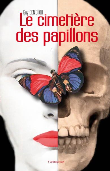 Livrenpoche : Le cimetière des papillons - Guy Benichou - Livre