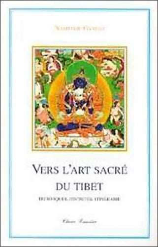 Livrenpoche : Vers l'art sacré du Tibet - Nathalie Gyatso - Livre
