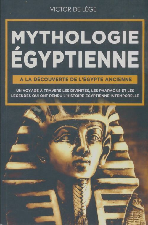 Livrenpoche : Mythologie égyptienne  - Victor De Lège - Livre