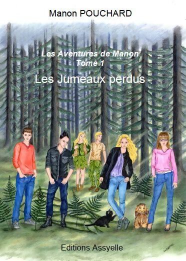 Livrenpoche : Les aventures de Manon Tome I : Les jumeaux perdus - Manon Pouchard - Livre