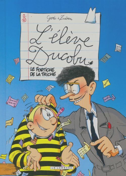 Livrenpoche : L'élève DucobuTome IX : Le fortiche de la triche - Bernard Godi - Livre