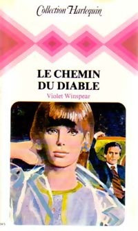 Livrenpoche : Le chemin du diable - Violet Winspear - Livre