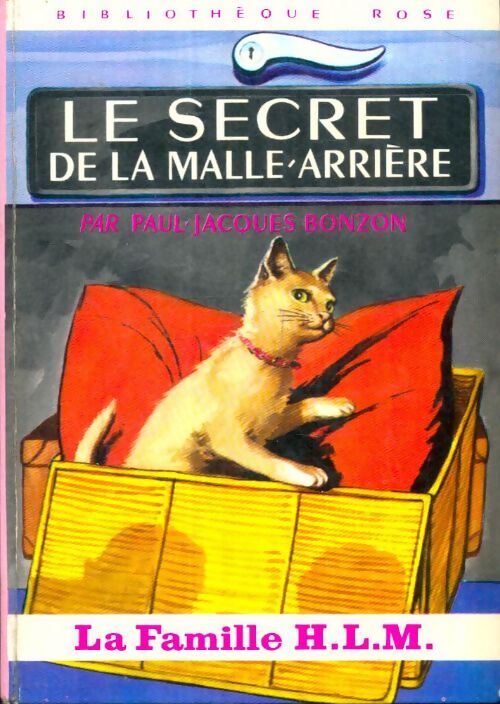 Livrenpoche : La famille H.L.M. Tome II : Le secret de la malle-arrière - Paul-Jacques Bonzon - Livre