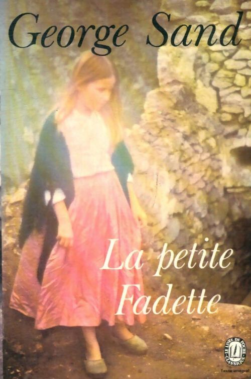 Livrenpoche : La petite Fadette - George Sand, Sand - Livre