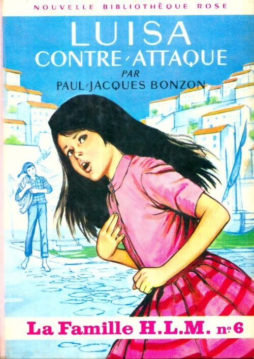 Livrenpoche : La famille H.L.M. Tome VI : Luisa contre-attaque - Paul-Jacques Bonzon - Livre