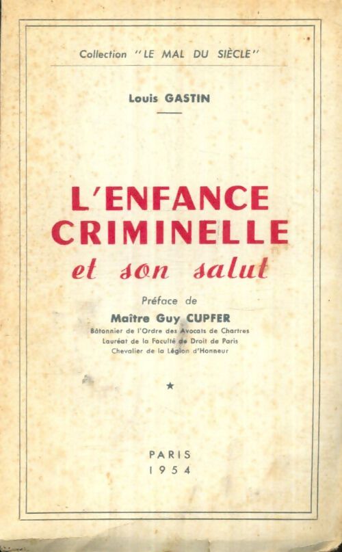 Livrenpoche : L'enfance criminelle et son salut - Louis Gastin - Livre