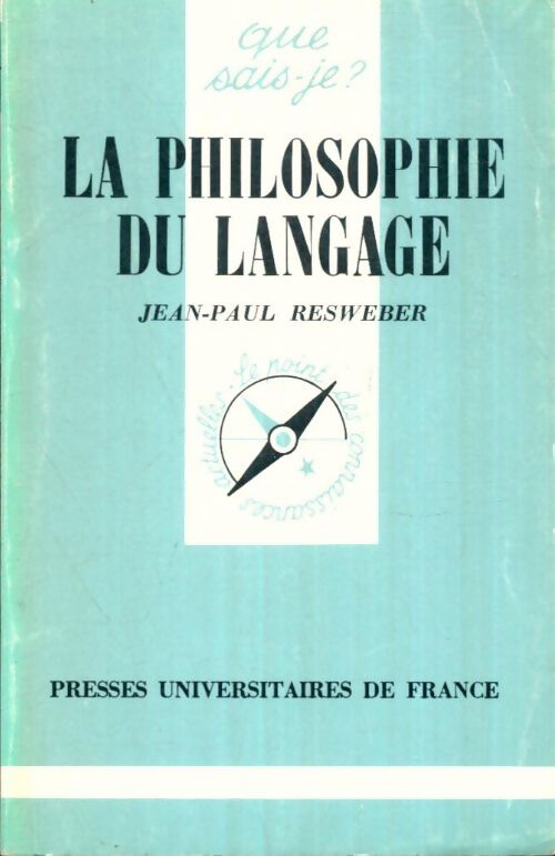 Livrenpoche : La philosophie du langage - Jean-Paul Resweber - Livre