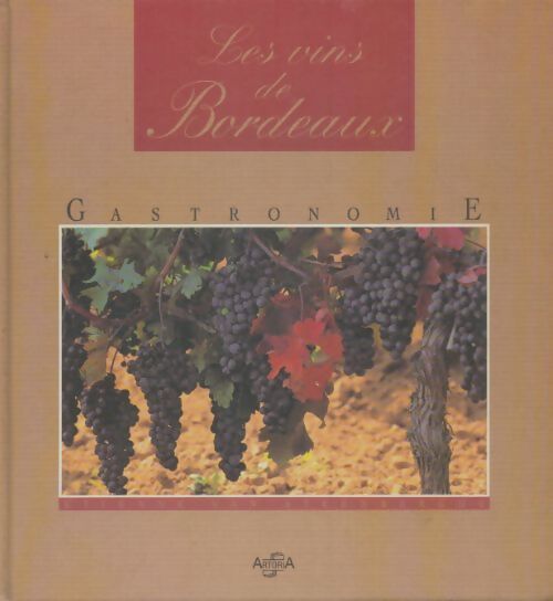 Livrenpoche : Les vins de Bordeaux - Etienne Van Steenberghe - Livre