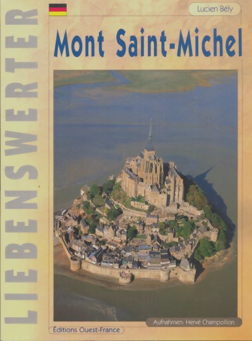 Livrenpoche : Der Mont-Saint-Michel - Lucien Bély - Livre