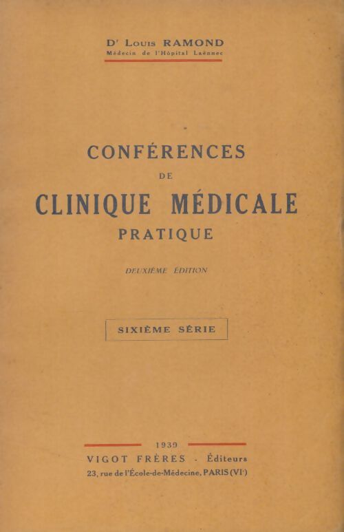 Livrenpoche : Conférences de clinique médicale pratique Tome VI - Louis Ramond - Livre