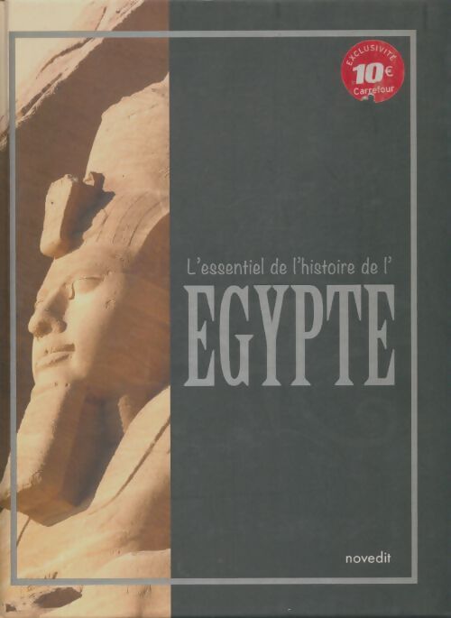 Livrenpoche : L'essentiel de l'histoire de l'Egypte - Collectif - Livre