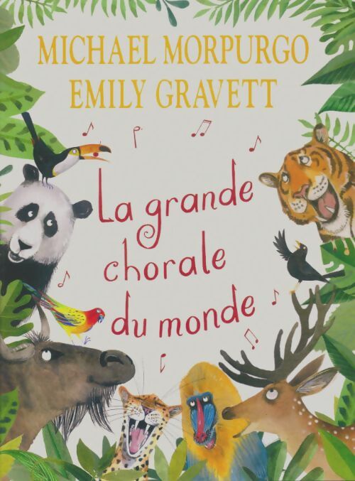 Livrenpoche : La grande chorale du monde - Michael Morpurgo - Livre
