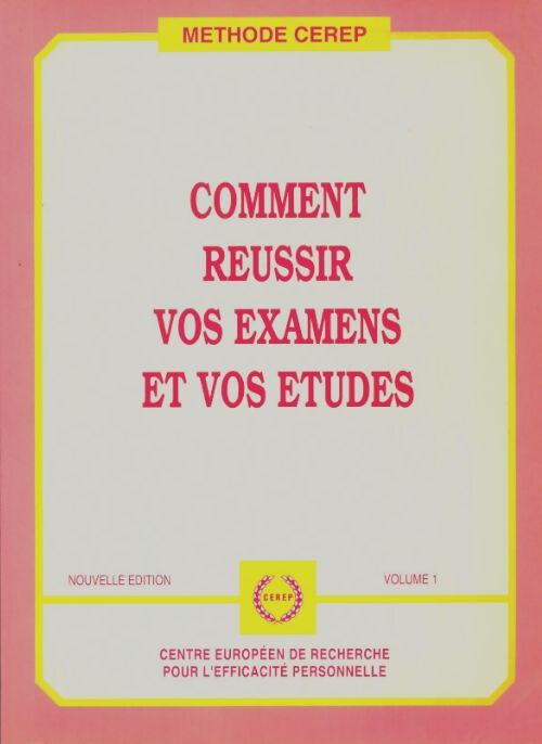 Livrenpoche : Comment réussir vos examens et vos études Volume I - Collectif - Livre