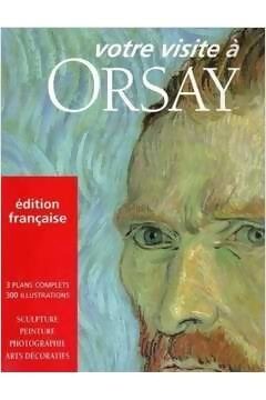 Livrenpoche : Votre visite à Orsay - Valérie Mettais - Livre