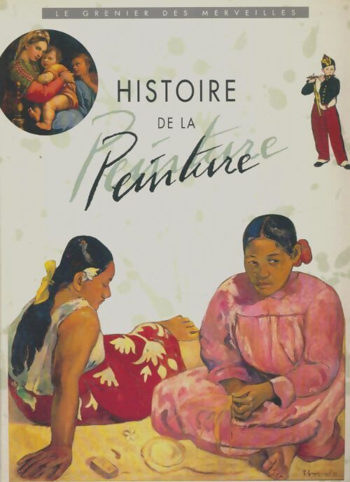 Livrenpoche : Histoire de la peinture - Michèle Barilleau - Livre