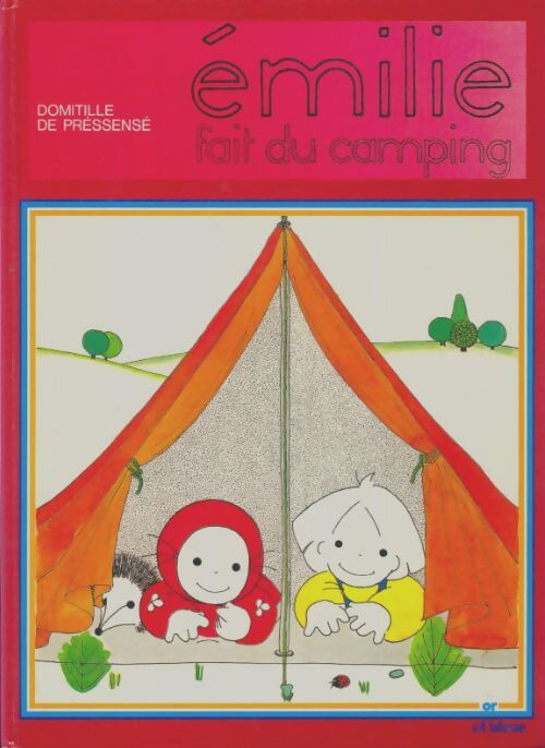 Livrenpoche : Emilie fait du camping - Domitille De Pressensé - Livre