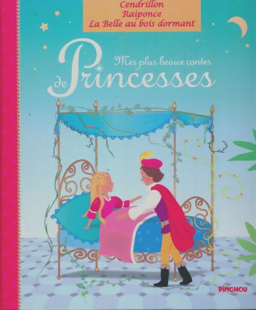 Livrenpoche : Mes plus beaux contes de princesse - Xxx - Livre