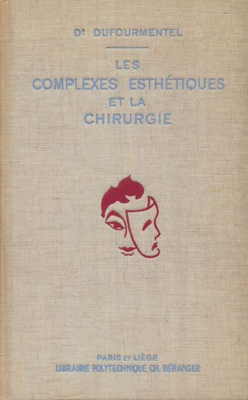 Livrenpoche : Les complexes esthétique et la chirurgie - Dr Dufourmentel - Livre
