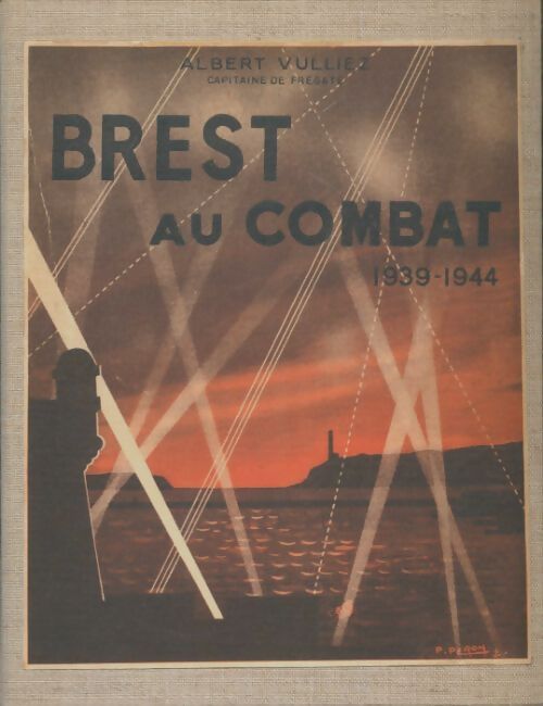 Livrenpoche : Brest au combat - Cdt Albert Vulliez - Livre