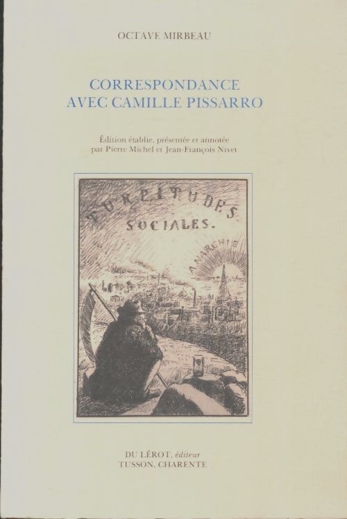 Livrenpoche : Correspondance avec Camille Pissaro - Octave Mirbeau - Livre