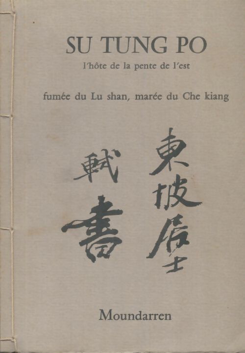 Livrenpoche : Su Tung Po, l'hôte de la pente de l'est - Xxx - Livre