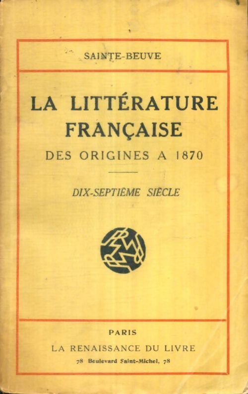 Livrenpoche : La littérature française des origines à 1870 - Sainte-Beuve - Livre