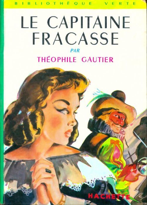 Livrenpoche : Le capitaine Fracasse - Théophile Gautier - Livre