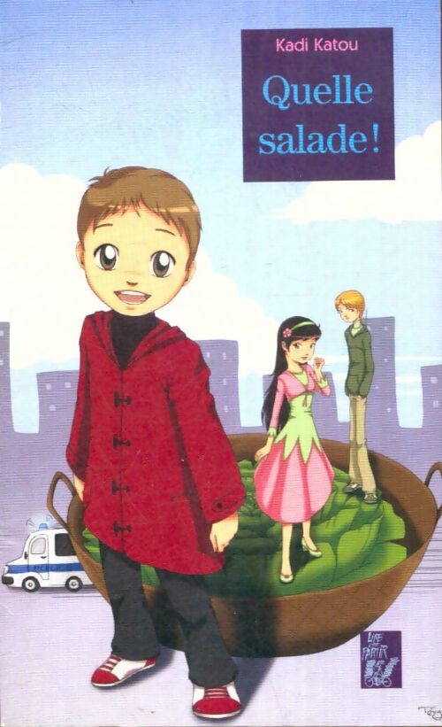 Livrenpoche : Quelle salade ! - Kadi Katou - Livre
