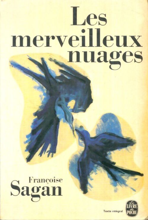Livrenpoche : Les merveilleux nuages - Françoise Sagan - Livre