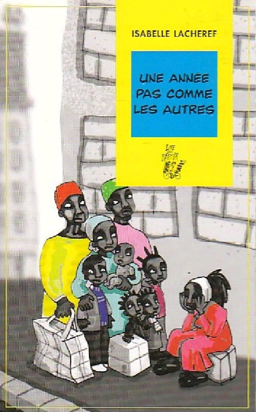 Livrenpoche : Une année pas comme les autres - Isabelle Lacheref - Livre