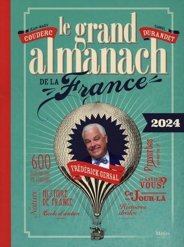 Livrenpoche : Le grand almanach de la France 2024 - Frédérick Gersal - Livre