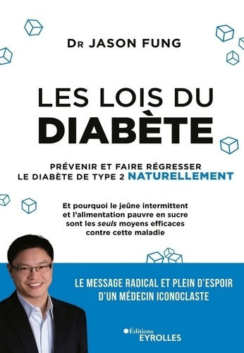 Livrenpoche : Les lois du diabète : Prévenir et faire régresser le diabète de type 2 naturellement - Jason Fung - Livre