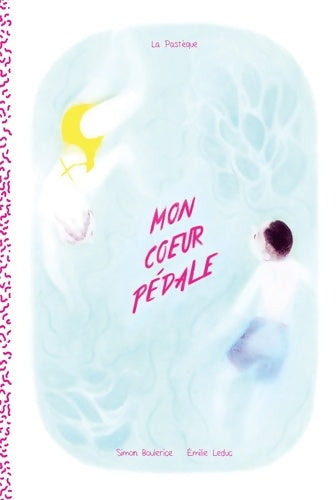 Livrenpoche : Mon coeur pédale - Simon Boulerice - Livre