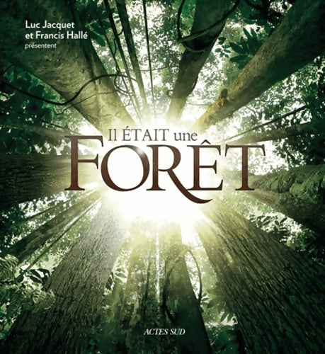 Livrenpoche : Il était une forêt - Luc Jacquet - Livre