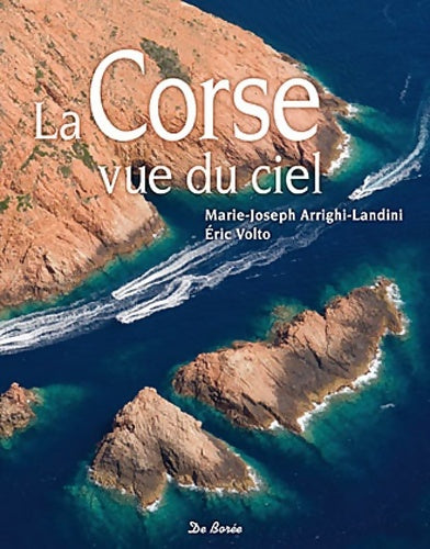 Livrenpoche : CORSE VUE DU CIEL - ARRIGHI-LANDINI - Livre