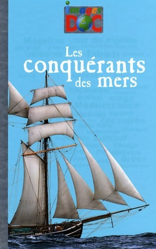 Livrenpoche : Les conquérants des mers - Catherine Loizeau - Livre