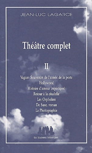 Livrenpoche : Théâtre complet volume 2 - Jean-Luc Lagarce - Livre