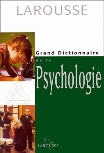 Livrenpoche : Grand Dictionnaire De La Psychologie. Edition 1999 - Collectif - Livre
