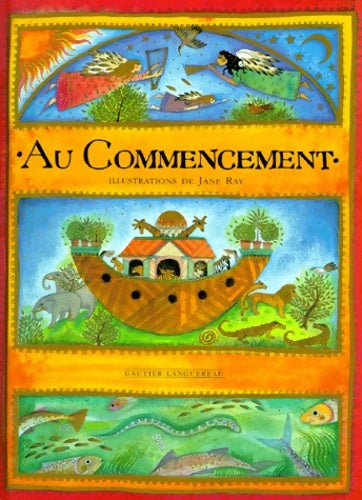 Livrenpoche : Au Commencement. Histoires De La Bible - Jane Ray - Livre