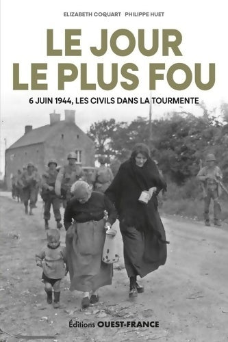 Livrenpoche : Le Jour le plus fou - Elisabeth Coquart - Livre