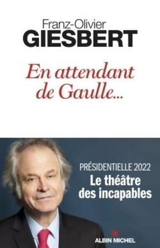 Livrenpoche : En attendant de Gaulle... - Franz-Olivier Giesbert - Livre