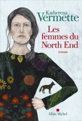 Livrenpoche : Les Femmes du North End - Katherena Vermette - Livre