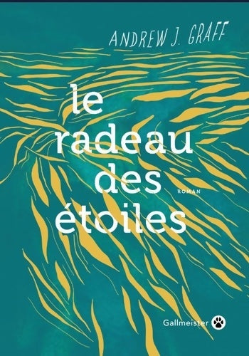 Livrenpoche : Le radeau des étoiles - Andrew J. Graff - Livre