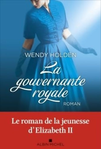 Livrenpoche : La Gouvernante royale - Wendy Holden - Livre