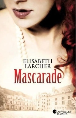 Livrenpoche : Mascarade - Elisabeth Larcher - Livre
