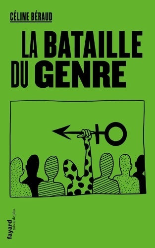Livrenpoche : La bataille du genre - Céline Béraud - Livre