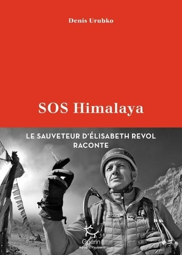 Livrenpoche : Sos Himalaya - Denis Urubko - Livre