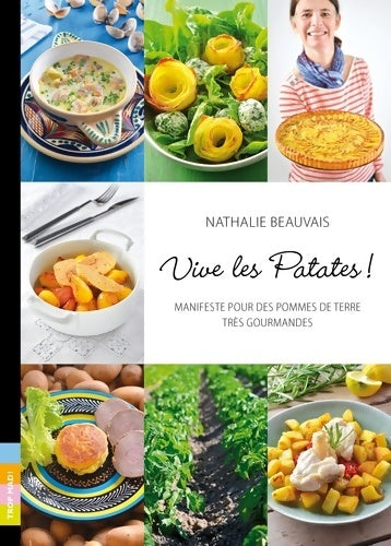 Livrenpoche : Vive la patate ! : Manifeste pour pommes de terre très gourmandes - Nathalir Beauvais - Livre