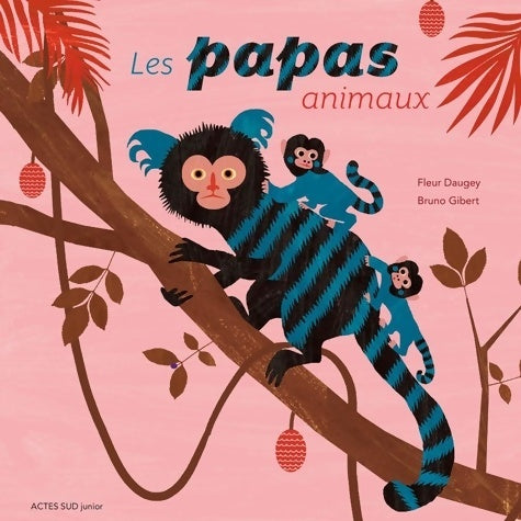 Livrenpoche : Les papas animaux - Fleur Daugey - Livre